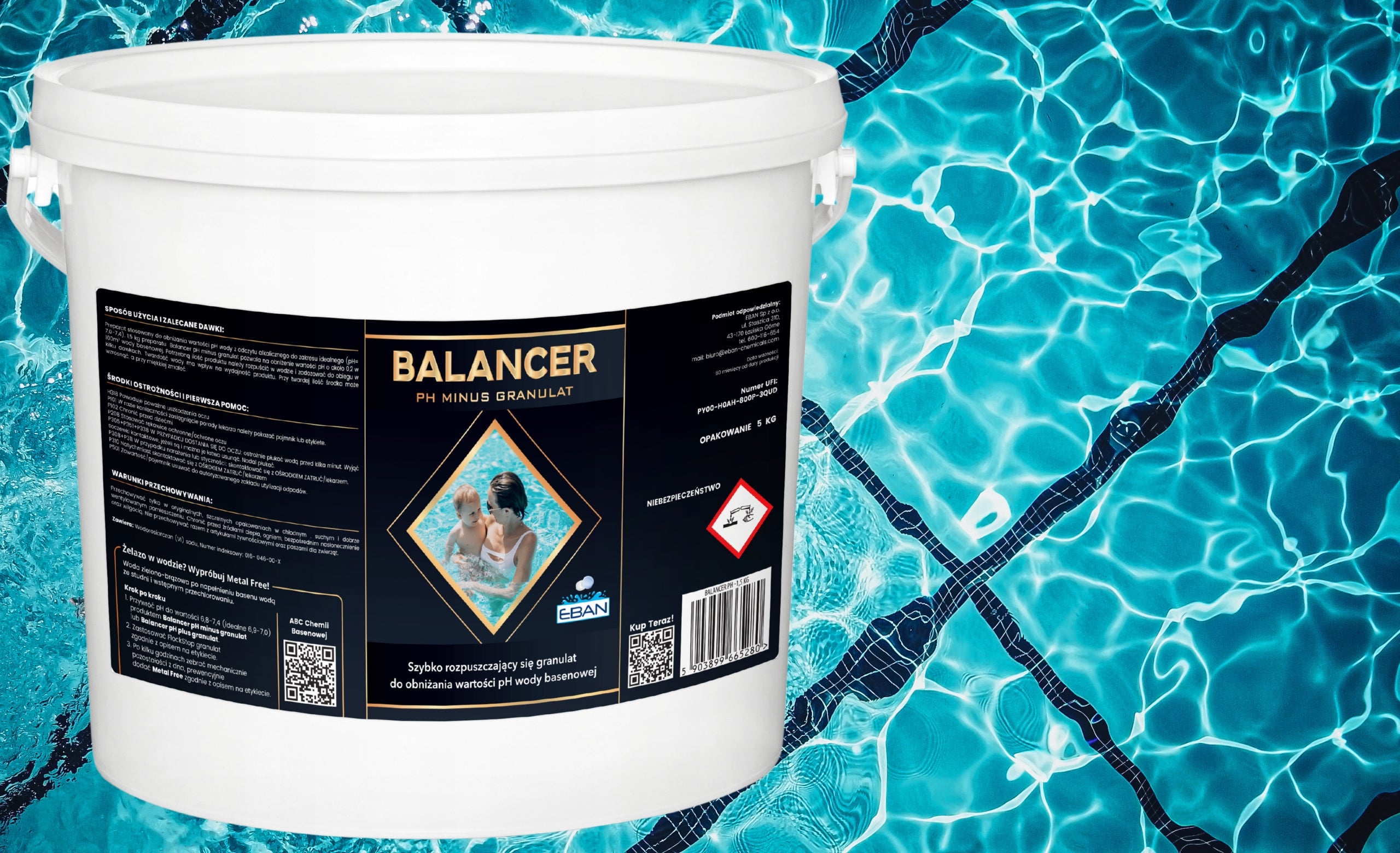 BALANCER PH- MINUS FOR SWIMMING POOL GRANULES POOL CHEMISTRY JACUZZI WATER 5KG EBAN Manufacturer code BALANCER PH MINUS PODWYŻSZENIE PH WODY ŚRODEK