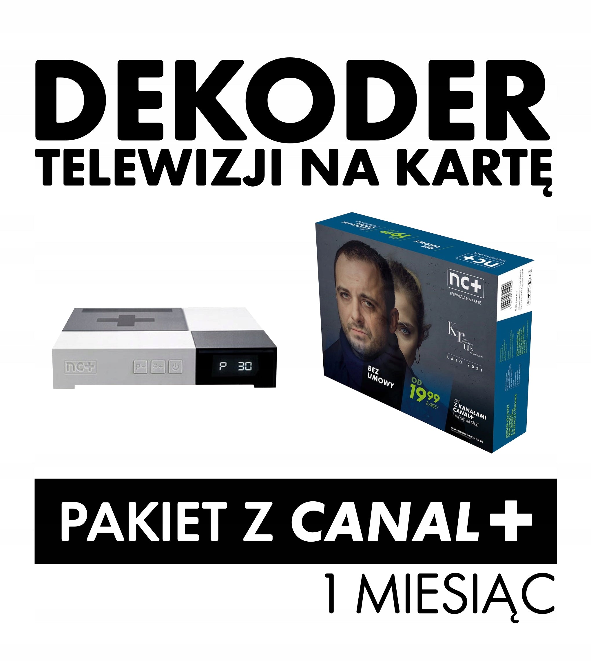Decoder Television for NC+ Card Without Agreement CANAL+ 1 month Start Top-up Brand Canal+