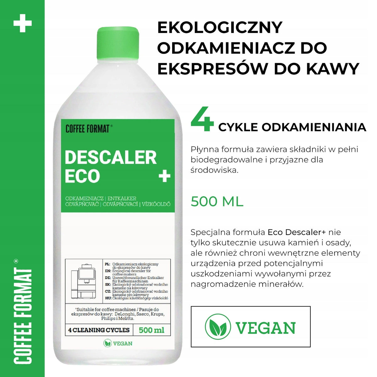 Descaler for DeLonghi, Siemens, Philips 500ml Coffee Format Eco Packaging status original