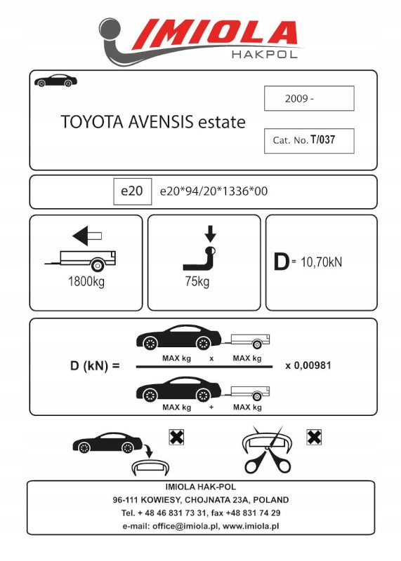 Towing Hook Toyota Avensis station wagon T27 2009 - 2018 Manufacturer Imioła Hak-Pol
